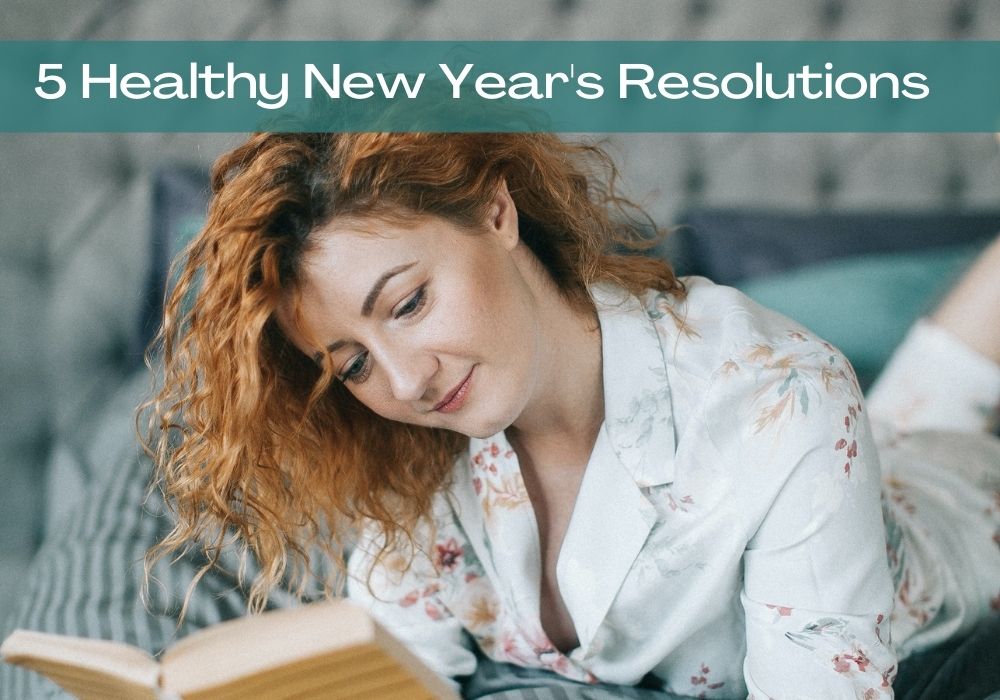 5 Healthy New Year’s Resolutions To Change Your Life For The Better