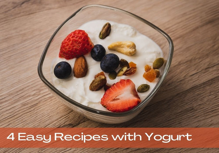4 Easy Recipes with Yogurt