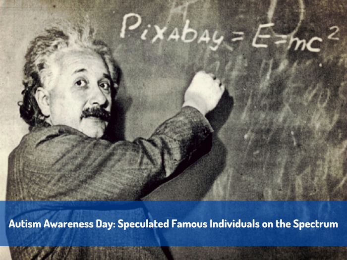 Autism Awareness Day: Speculated Famous Individuals on the Spectrum