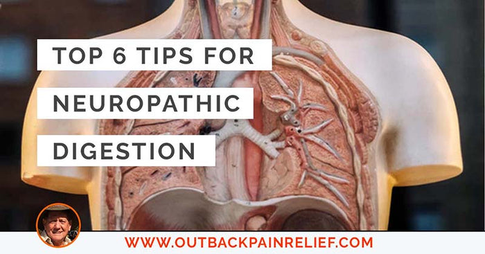 Top 6 Tips for Neuropathic Digestion