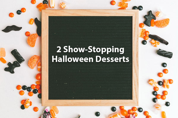 2 Show-Stopping Halloween Desserts
