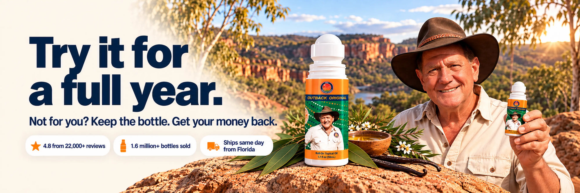 Try it for a full year. Not for you? Keep the bottle. Get your money back. David Ireland holding an Outback Original Roll-On in the Australian outback.